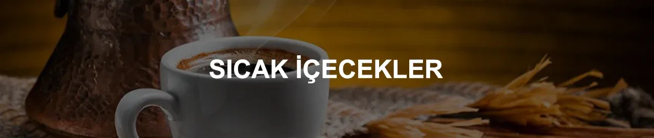 Sıcak İçecekler
